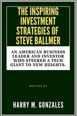 The Inspiring Investment Strategies of Steve Ba...            Book Cover