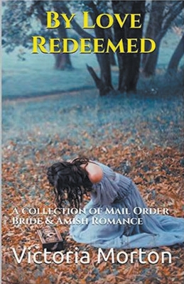 By Love Redeemed B0CXJH67Z4 Book Cover