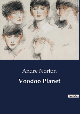 Voodoo Planet: Exploring the Mystical and Unkno... B0CCN55GCT Book Cover