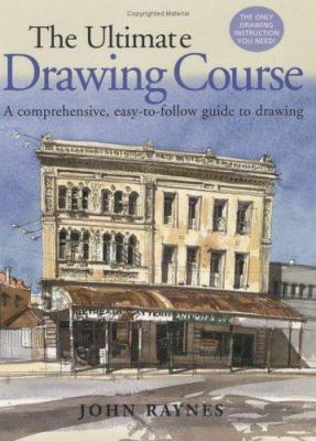 The Ultimate Drawing Course: A Comprehensive, E... 1581802498 Book Cover