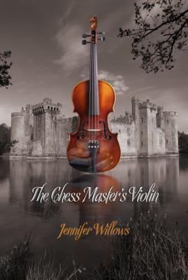 The Chess Master's Violin 0983501386 Book Cover