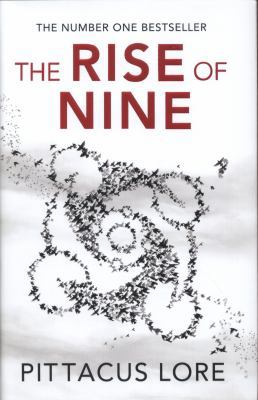 The Rise of Nine. Pittacus Lore 0718156498 Book Cover