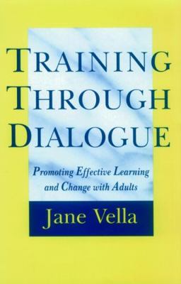 Training Through Dialogue: Promoting Effective ... 0787901350 Book Cover