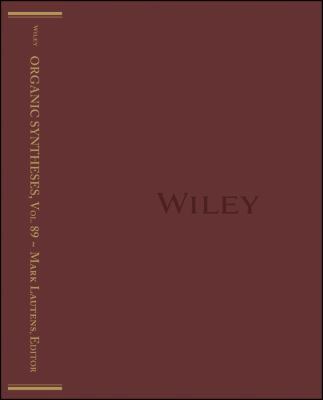 Organic Syntheses, Volume 89 1118743199 Book Cover