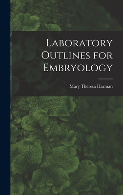 Laboratory Outlines for Embryology 1019132728 Book Cover