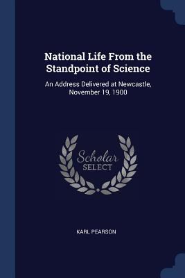 National Life From the Standpoint of Science: A... 1376384906 Book Cover