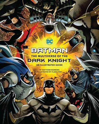 Batman: The Multiverse of the Dark Knight: An I... B0BTX9KWBY Book Cover