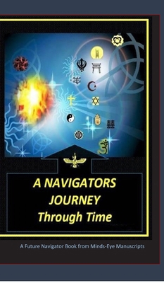 Navigators Journey Through Time 0464686563 Book Cover