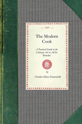 Modern Cook: A Practical Guide to the Culinary ... 1429012102 Book Cover