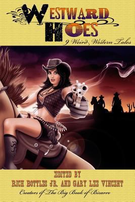 Westward Hoes 0615759580 Book Cover