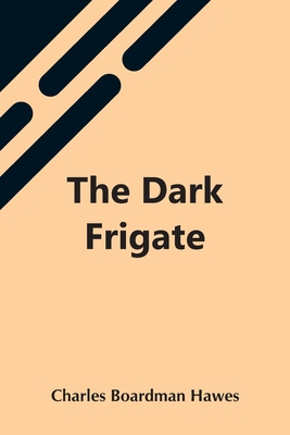 The Dark Frigate 9354549039 Book Cover