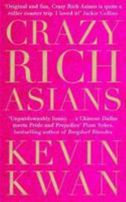 Crazy Rich Asians 1782393846 Book Cover