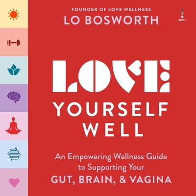 Love Yourself Well: An Empowering Wellness Guid... B09X26J8F7 Book Cover