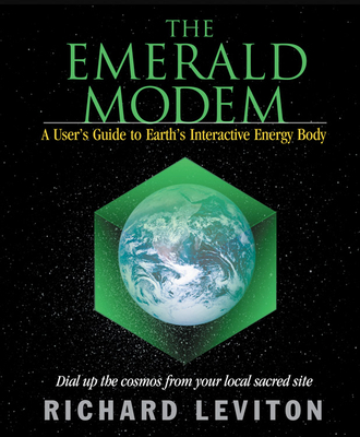The Emerald Modem: A User's Guide to Earth's In... 157174245X Book Cover