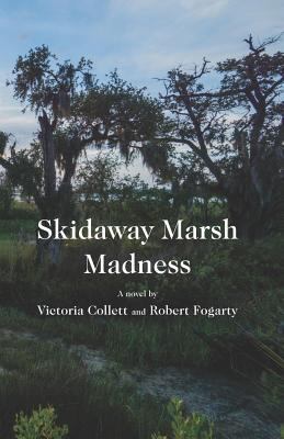 Skidaway Marsh Madness 1730785247 Book Cover