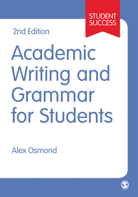 Academic Writing and Grammar for Students 1473919355 Book Cover