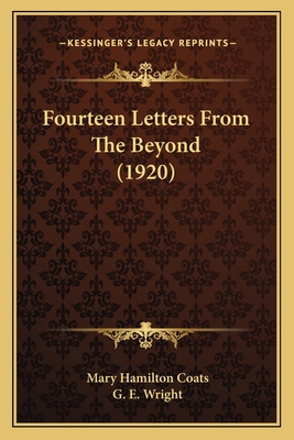 Fourteen Letters From The Beyond (1920) 1164155105 Book Cover