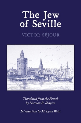 The Jew of Seville 0988962748 Book Cover