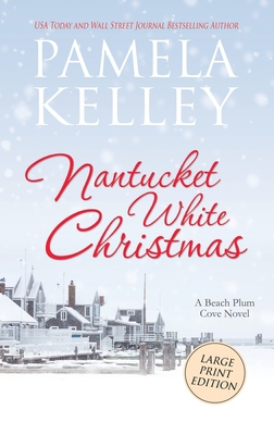 Nantucket White Christmas: Large Print Edition 1953060420 Book Cover
