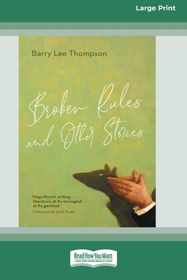 Broken Rules and Other Stories [Large Print 16pt] [Large Print] 0369391268 Book Cover