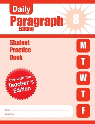 Daily Paragraph Editing, Grade 8 Student Book 1609638883 Book Cover