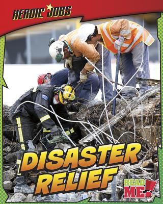 Disaster Relief 1410943658 Book Cover