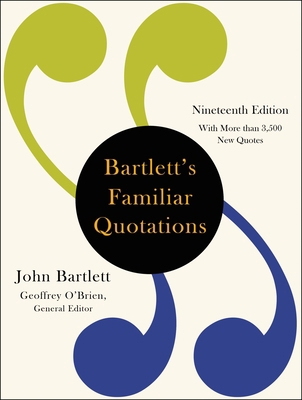 Bartlett's Familiar Quotations 0316375306 Book Cover