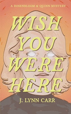 Wish You Were Here B0CLQD45J4 Book Cover