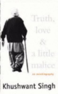 Truth, love & a little malice: An autobiography 0670049166 Book Cover