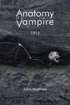 Anatomy of a Vampire: 1912 B0DW4GCJSV Book Cover