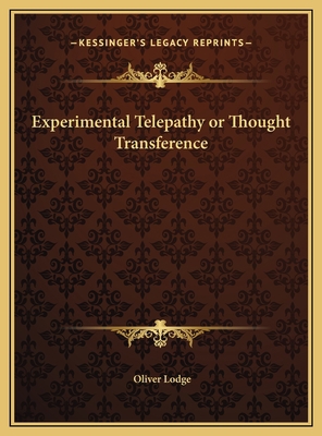 Experimental Telepathy or Thought Transference 1169674003 Book Cover