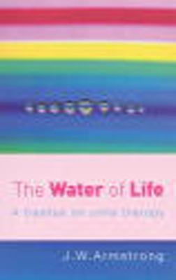 The Water of Life: A Treatise on Urine Therapy 0091906601 Book Cover