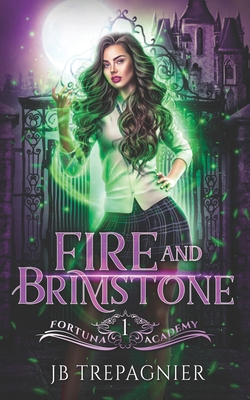 Fire and Brimstone: A Reverse Harem Paranormal ... 1081085185 Book Cover