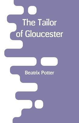 The Tailor of Gloucester 9353293294 Book Cover