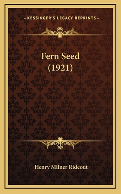 Fern Seed (1921) 1164723618 Book Cover