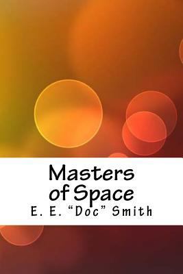 Masters of Space 1718812620 Book Cover