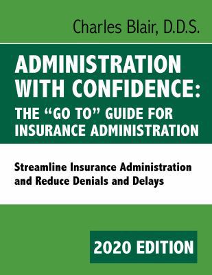 Spiral-bound Administration with Confidence 2020 Edition : The Go to Guide for Insurance Administration Book