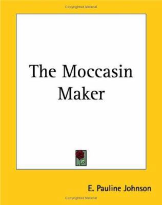 The Moccasin Maker 1419174347 Book Cover