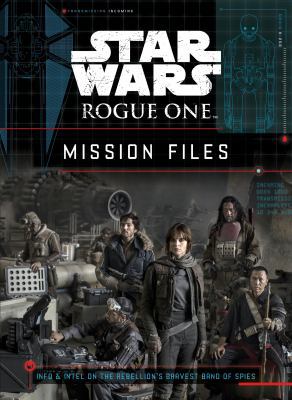 Star Wars Rogue One: Mission Files 1405285036 Book Cover