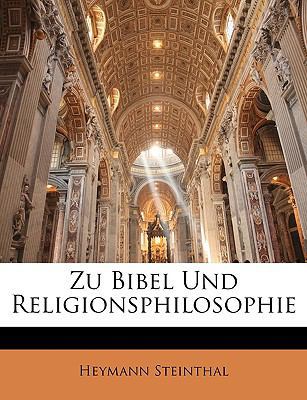 Zu Bibel Und Religionsphilosophie [German] 1146049137 Book Cover