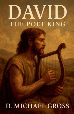 David: The Poet King B0FVJ63W4T Book Cover