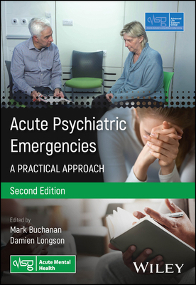 Acute Psychiatric Emergencies: A Practical Appr... 1394286260 Book Cover