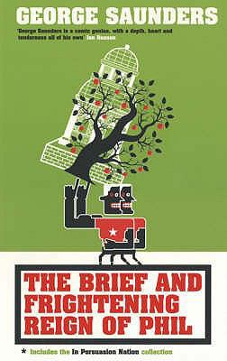 The Brief and Frightening Reign of Phil (Signed... 0747582211 Book Cover