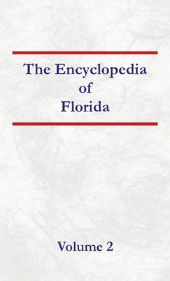 Encyclopedia of Florida Volume 2 B0DPGT21XZ Book Cover
