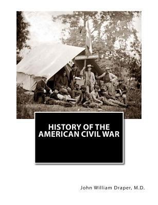 History of The American Civil War 1470055694 Book Cover