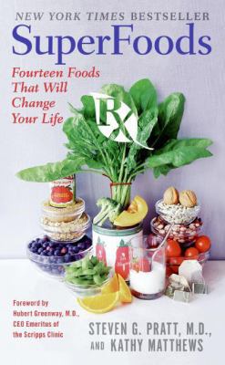 Superfoods RX: Fourteen Foods That Will Change ... B0038OUB72 Book Cover