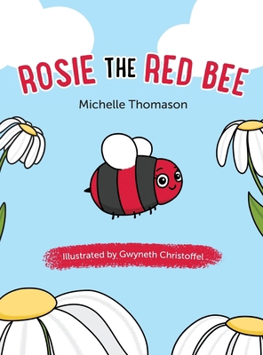 Rosie the Red Bee 1038344336 Book Cover