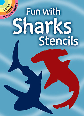 Fun with Sharks Stencils 0486298345 Book Cover