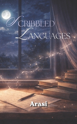 Scribbled Languages: Written Between Silence an... B0GX9PQWLD Book Cover