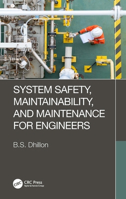 System Safety, Maintainability, and Maintenance... 1032429887 Book Cover